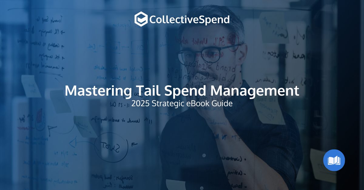 Mastering Tail Spend Management: 2025 Strategic eBook Guide