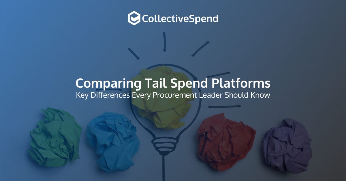 Tail Spend Management Platforms: Key Differences & Benefits