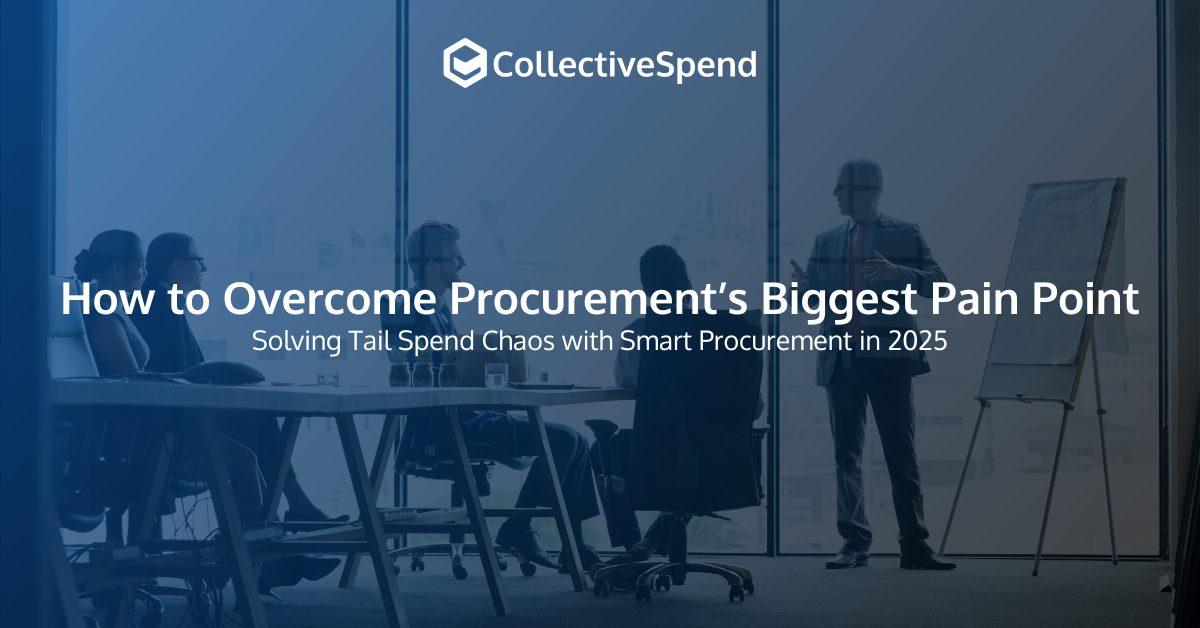 Overcome Procurement Challenges in 2025: Tail Spend Tips