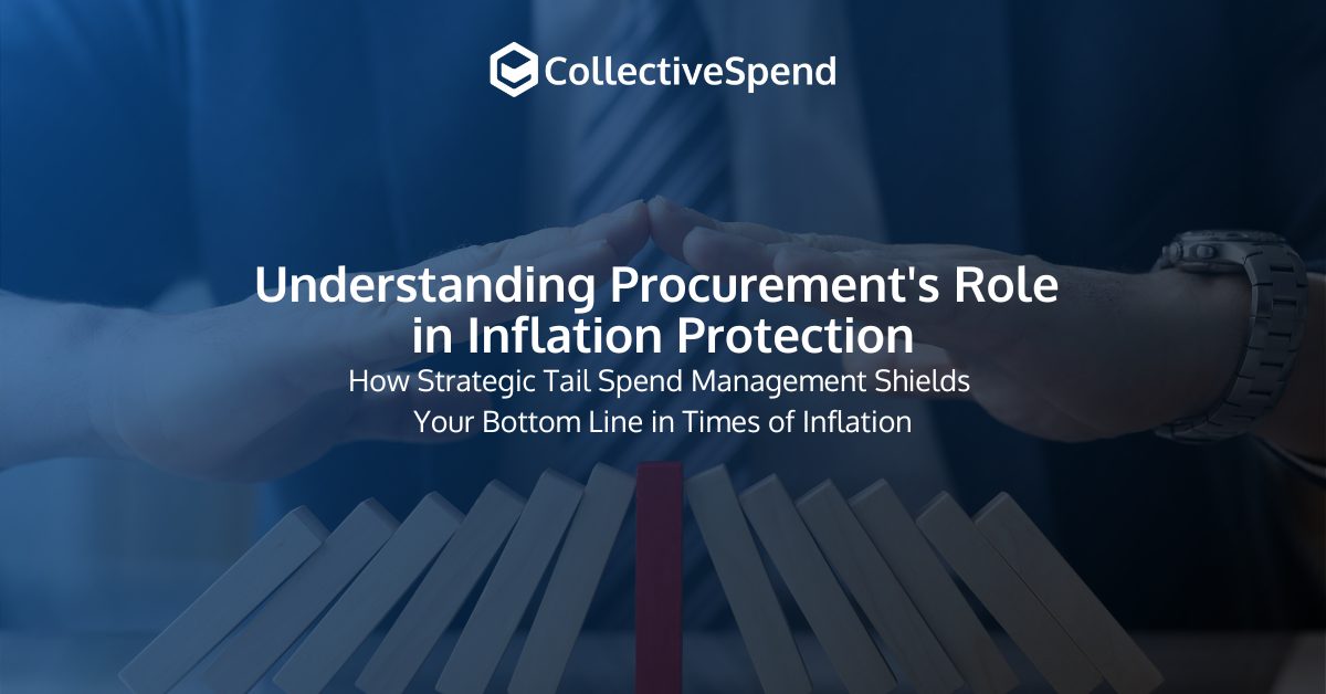 Understanding Procurement's Role in Inflation Protection