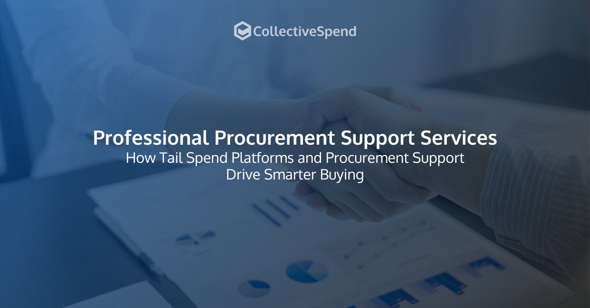 Streamline Buying with Tail Spend Platforms