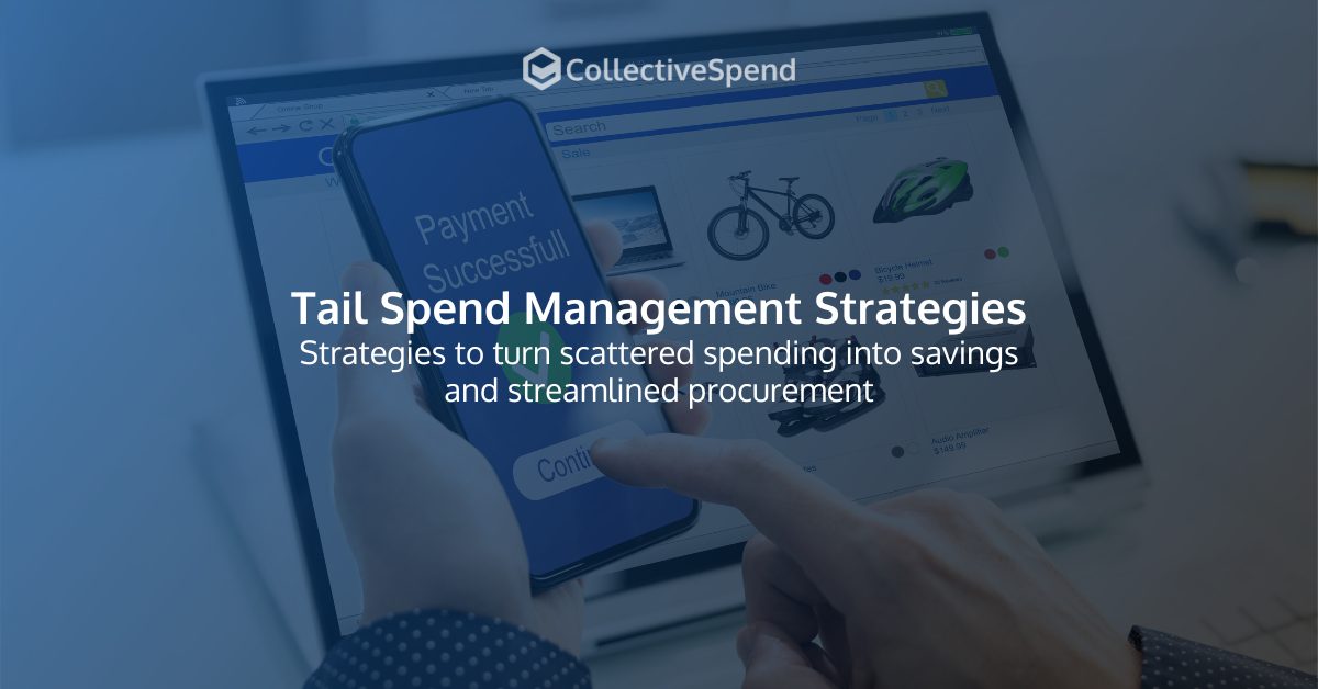 Transforming Procurement with Tail Spend Solutions