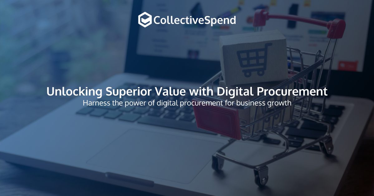 Unlocking Value with Digital Procurement