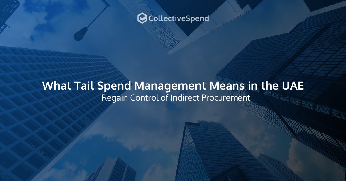Regain Control of Indirect Procurement in the UAE