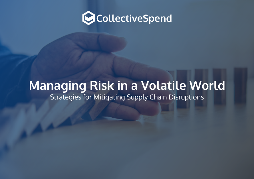 Managing Risk in a Volatile World Strategies for Mitigating Supply Chain Disruptions