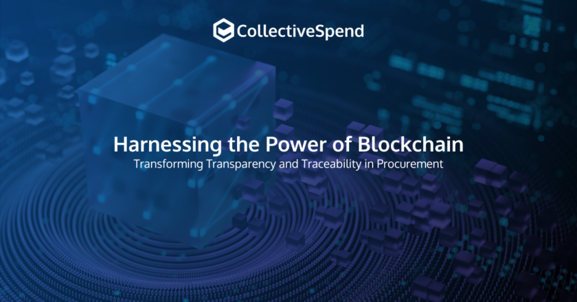 Blockchain in Procurement: Transparency & Traceability