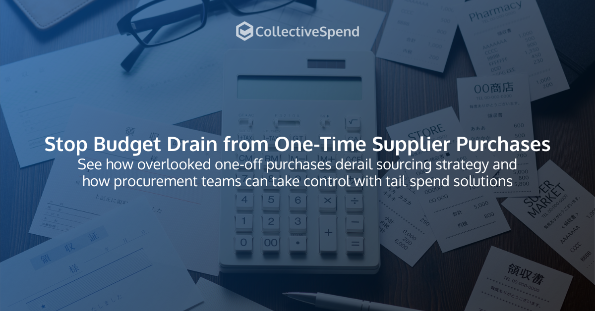 Stop Budget Drain from One-Time Supplier Purchases